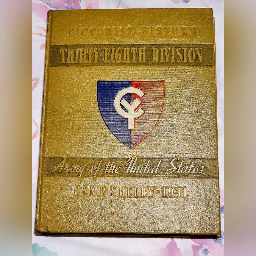1941 US ARMY pictorial history, 38th Division Camp Shelby WW II